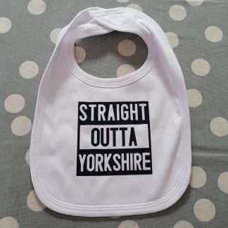 Baby Bib - 'Straight Outta Yorkshire'